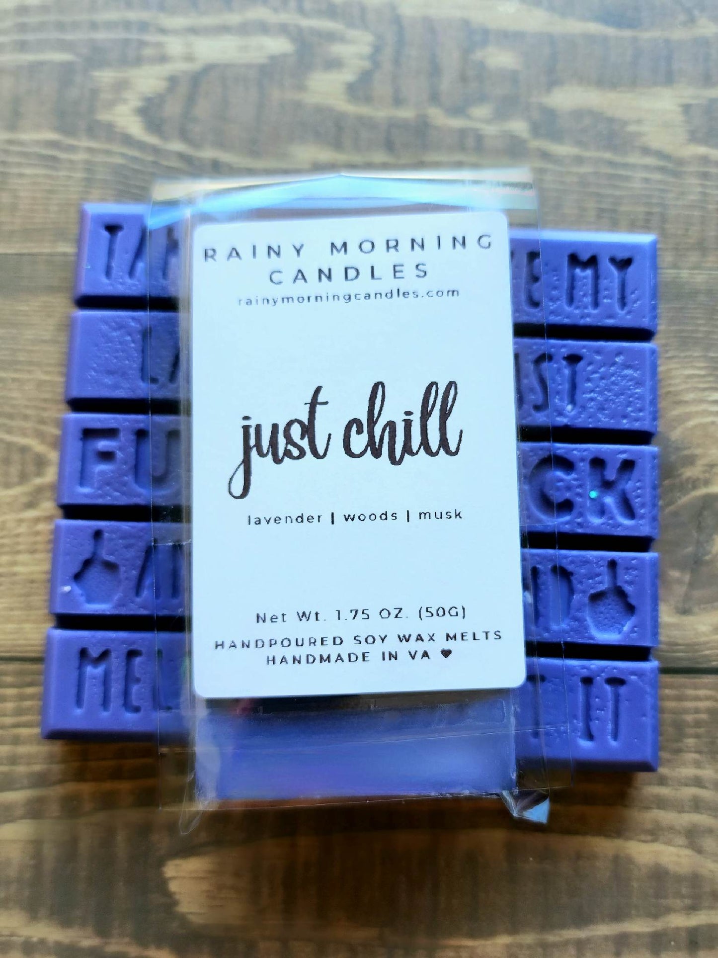 Just Chill | Take My Last F! Wax Melts