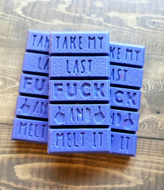 Just Chill | Take My Last F! Wax Melts