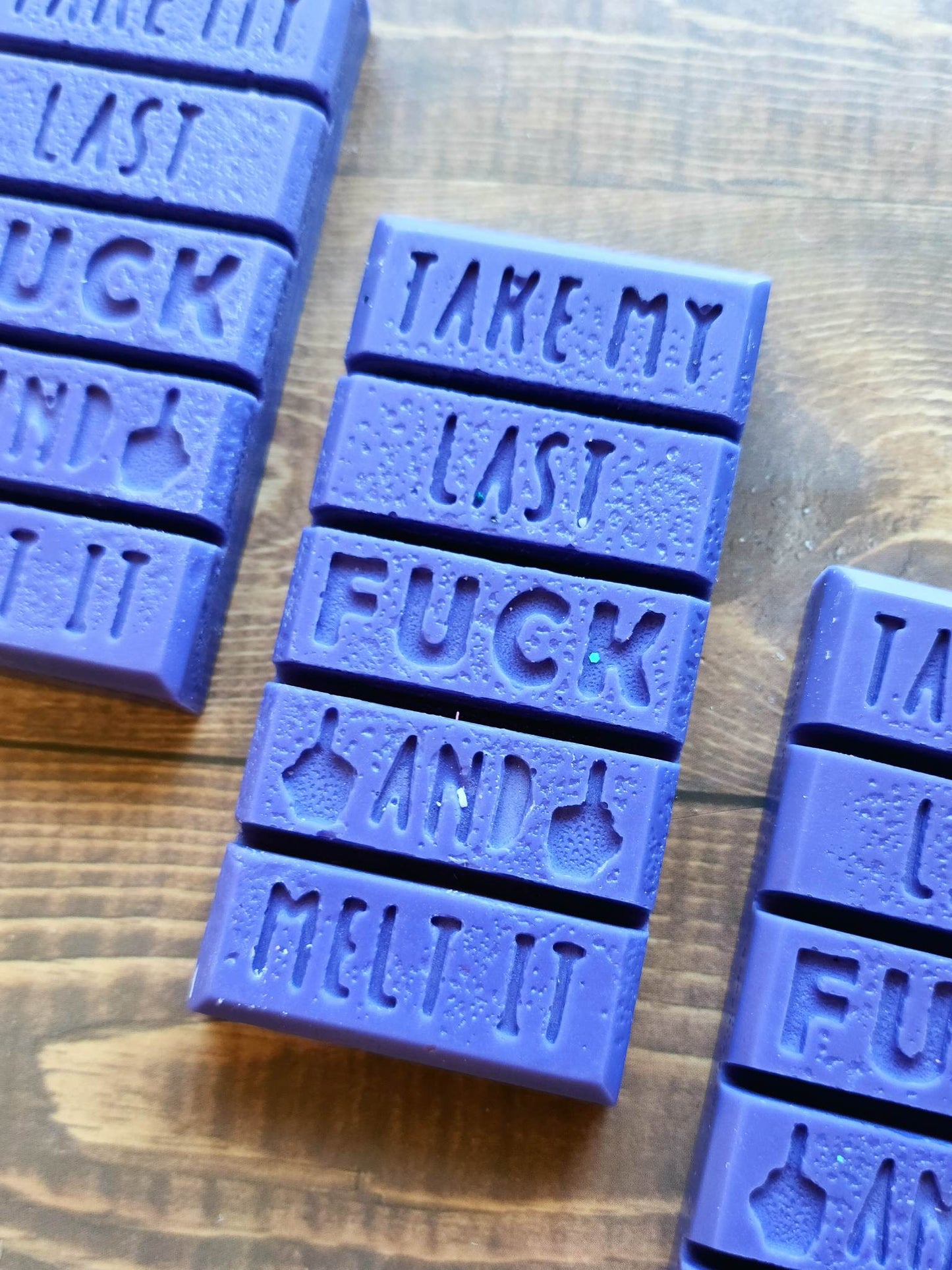 Just Chill | Take My Last F! Wax Melts