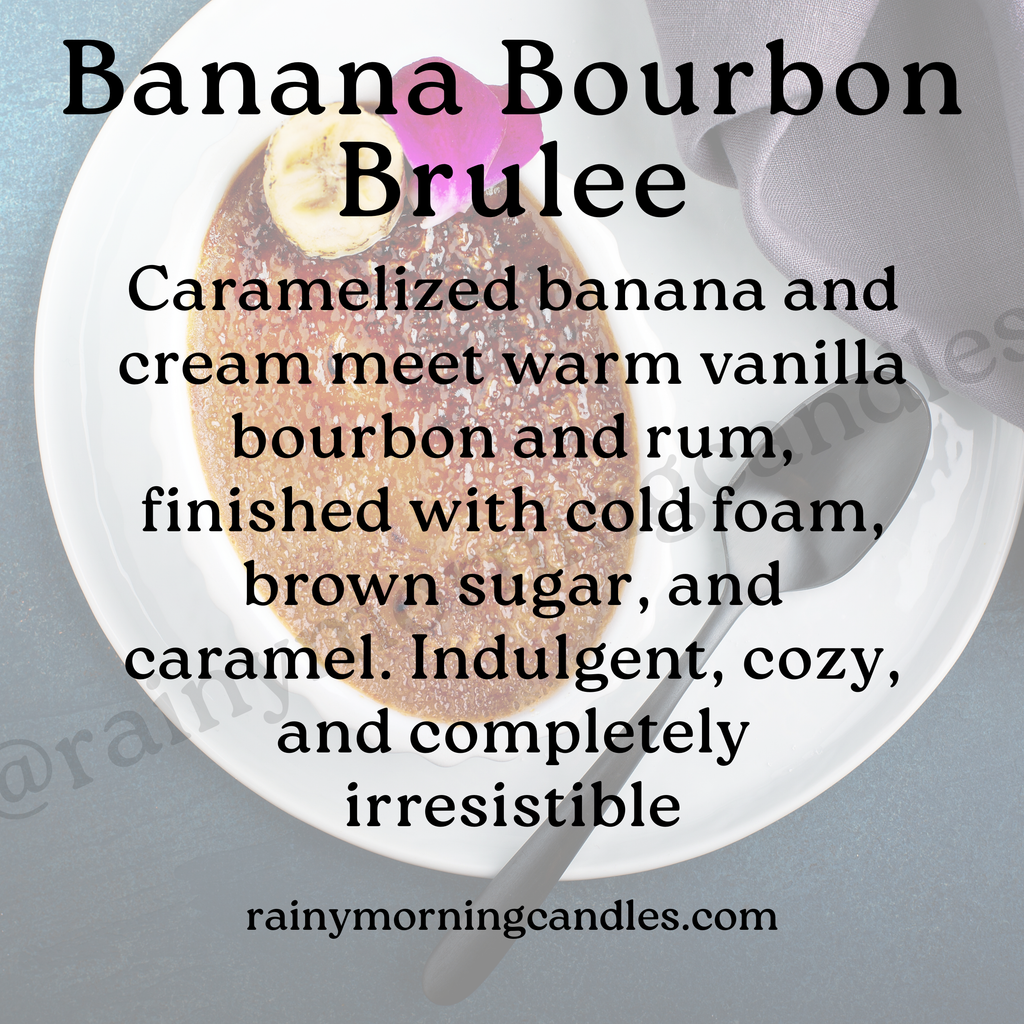 Banana Bourbon Brulee | Fall Wax Melts