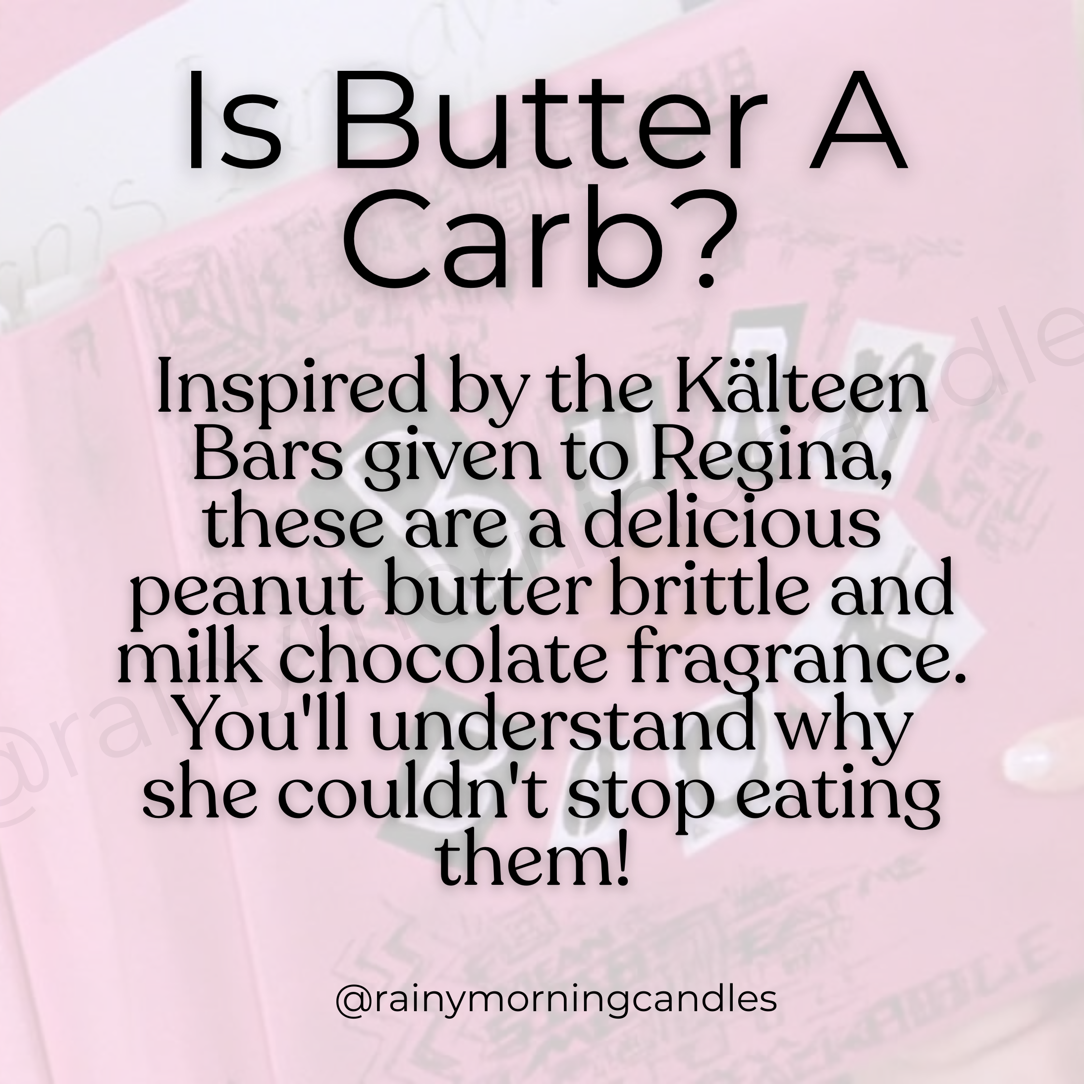 Is Butter a Carb? | The Plastics Mean Girls Inspired Wax Melts