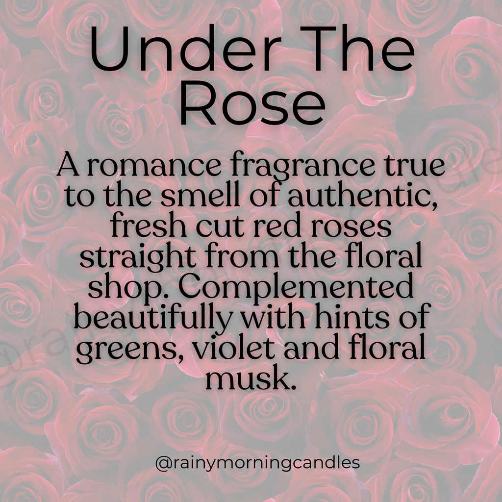Under The Rose | Fresh Cut Roses | Wax Melts